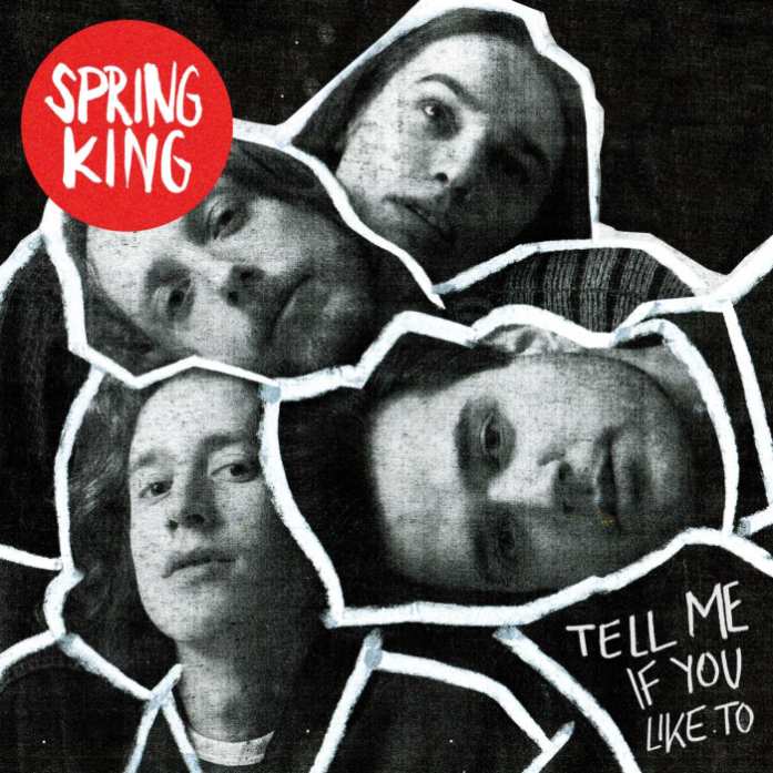 spring_king_-_tell_me_if_you_like_to